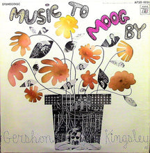 Afbeelding in Gallery-weergave laden, Gershon Kingsley – Music To Moog By
