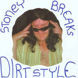 Butchwax ‎– Stoney Breaks Label: Dirt Style Records ‎– SB 001