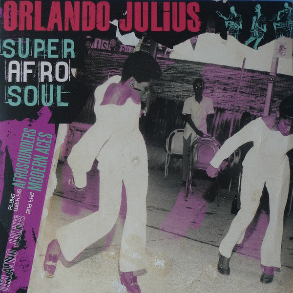 Orlando Julius – Super Afro Soul