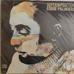 Eddie Palmieri ‎– Superimposition Label: Tico Records ‎– LP 1194, Reissue Venezuela 1990