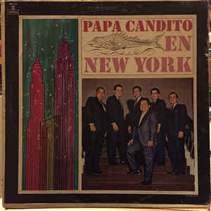Papá Candito ‎– Papa Candito En New York Label: Montilla ‎– FM-224