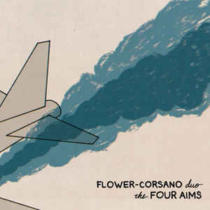 Flower-Corsano Duo ‎– Four Aims Label: VHF Records ‎– VHF#115