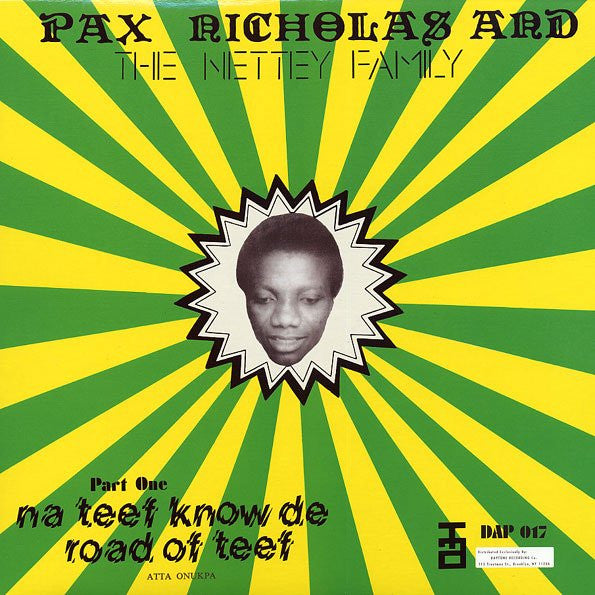 Pax Nicholas And The Nettey Family – Na Teef Know De Road Of Teef