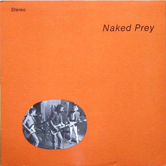 Naked Prey ‎– Naked Prey