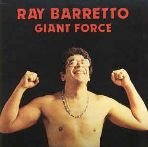 Ray Barretto ‎– Giant Force Label: Fania Records ‎– SLP 579 France 1980
