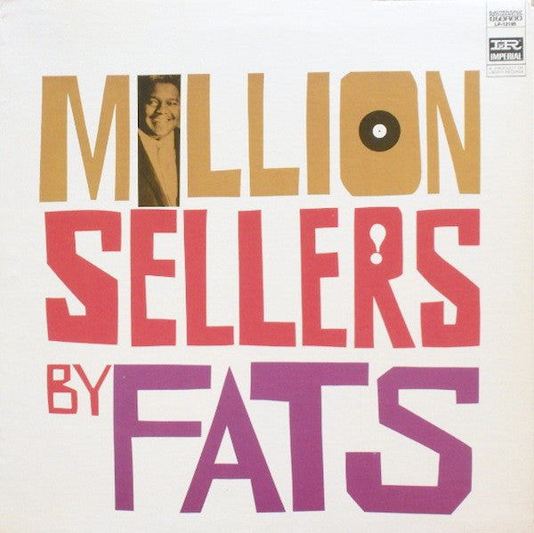 Fats Domino – Million Sellers By Fats Label: Imperial – LP-12195 Format: Vinyl, LP, Compilation, Reissue