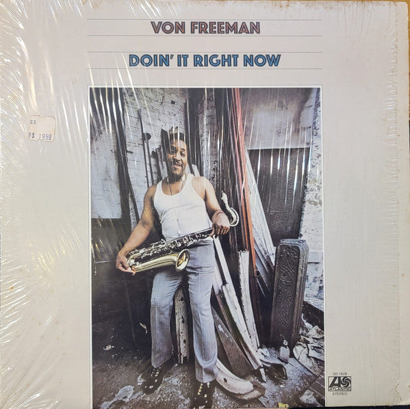 Von Freeman ‎– Doin' It Right Now Label: Atlantic ‎– SD 1628, 1972