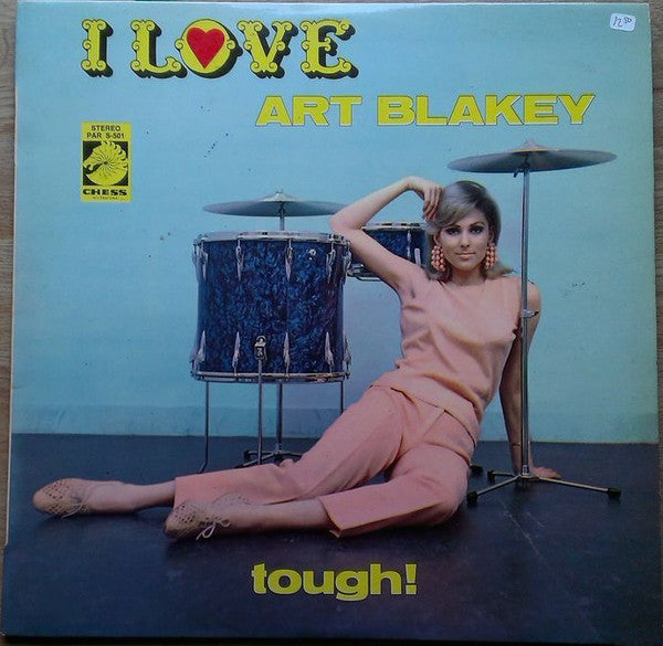 Art Blakey & The Jazz Messengers ‎– Tough! Label: Chess International ‎– PAR S-501, Holland 1966