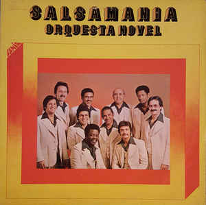 Orquesta Novel ‎– Salsamania Label: Fania Records ‎– JM 00497, Fania Records ‎– SLP 00497