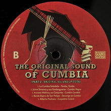 Afbeelding in Gallery-weergave laden, The Original Sound Of Cumbia: The History Of Colombian Cumbia &amp; Porro As Told By The Phonograph 1948-79 (Part 2 - Original 45s And LP Cuts)
