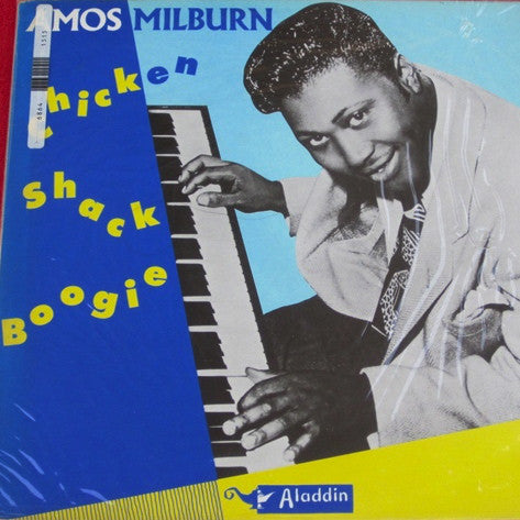 Amos Milburn – Chicken Shack Boogie Label: Aladdin (6) – 1561411 Format: Vinyl, LP, Compilation, Reissue, Mono