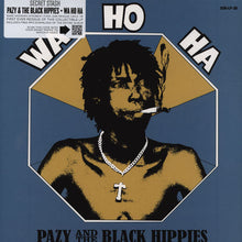 Afbeelding in Gallery-weergave laden, Pazy And The Black Hippies* – Wa Ho Ha
