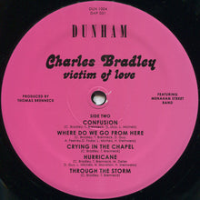Afbeelding in Gallery-weergave laden, Charles Bradley Featuring Menahan Street Band – Victim Of Love
