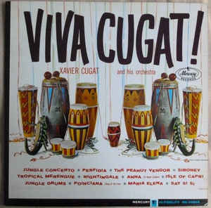 Xavier Cugat And His Orchestra ‎– Viva Cugat! Label: Mercury ‎– MG-20868, Mercury ‎– MG 20868