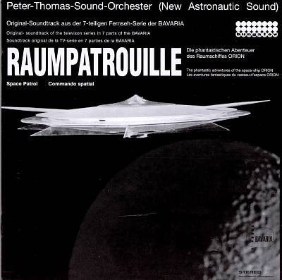 Peter-Thomas-Sound-Orchester* – Raumpatrouille