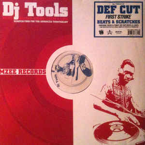 Def Cut ‎– First Strike - DJ Tools Label: MZEE Records ‎– MZEE 081