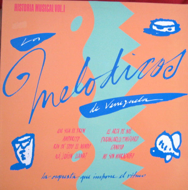 Los Melódicos ‎– Historia Musical Vol.1 Label: Manzana Producciones Discográficas, S.A. ‎– PL 129  Spain 1989
