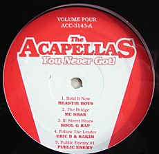 Various ‎– The Acapellas You Never Got! Volume Four Label: Not On Label ‎– ACC-3143