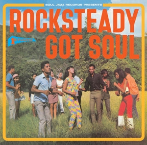 V/A Rocksteady Got Soul  Soul Jazz Records Presents 2-LP Holland World / Reggae SoulJazzRecords