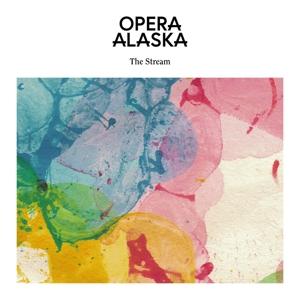 OPERA ALASKA Stream