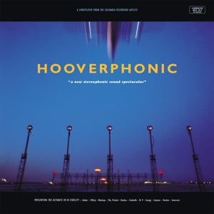 HOOVERPHONIC A New Stereophonic Sound Spectacular//180gr./1500cps Transparent Blue 1-LP Holland Dance / Triphop, Insert, Anniversary Edition