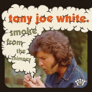 WHITE, TONY JOE SMOKE FROM THE CHIMNEY